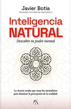 INTELIGENCIA NATURAL | 9788410354739 | , JAVIER BOTIA