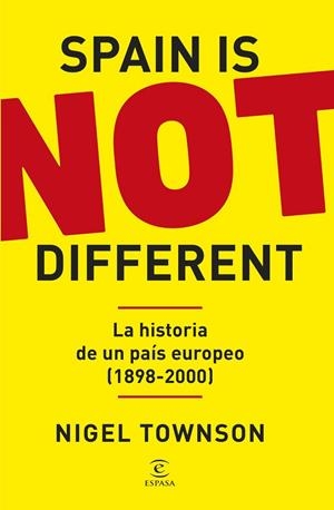 SPAIN IS NOT DIFFERENT | 9788467079777 | TOWNSON, NIGEL