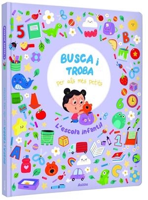 L'ESCOLA INFANTIL. BUSCA I TROBA PER ALS MÉS PETITS | 9791039576314 | HAMMOND, RUTH