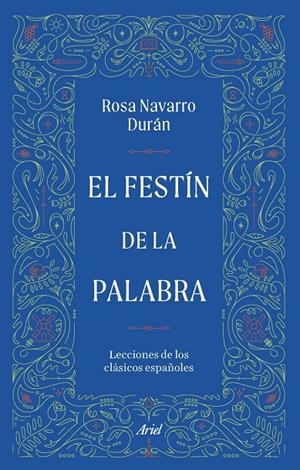 EL FESTÍN DE LA PALABRA | 9788434440135 | NAVARRO DURÁN, ROSA
