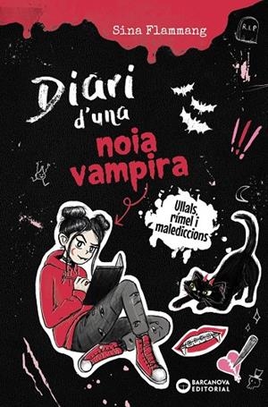DIARI D'UNA NOIA VAMPIRA. ULLALS, RÍMEL I MALEDICCIONS | 9788448967291 | FLAMMANG, SINA