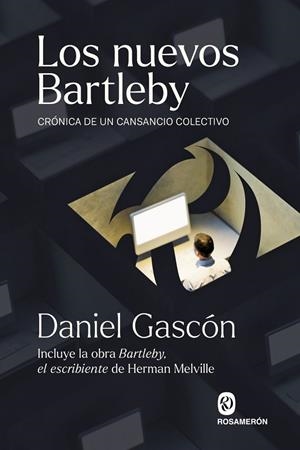 LOS NUEVOS BARTLEBY | 9791399075762 | GASCON, DANIEL / MELVILLE, HERMAN