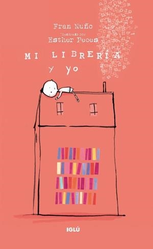 MI LIBRERÍA Y YO | 9788418488597 | NUÑO, FRAN