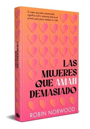 LAS MUJERES QUE AMAN DEMASIADO (EDICIÓN CONMEMORATIVA) | 9788413142883 | NORWOOD, ROBIN
