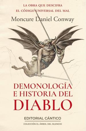 DEMONOLOGÍA E HISTORIA DEL DIABLO | 9788410288898 | MONCURE DANIEL CONWAY, MONCURE DANIEL CONWAY