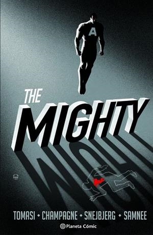 THE MIGHTY | 9791387918873 | SNEJBJERG, PETER / J. TOMASI, PETER / CHAMPAGNE, KEITH / , CHRIS SAMNEE / KALISZ, JOHN
