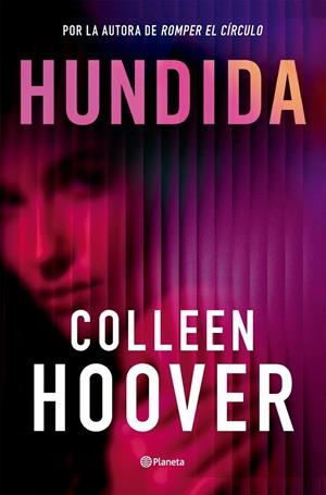 HUNDIDA | 9788408315827 | , COLLEEN HOOVER