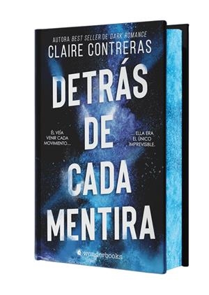 DETRÁS DE CADA MENTIRA (EDICIÓN ESPECIAL LIMITADA EN TAPA DURA CON CANTOS PINTAD | 9788410425644 | , CLAIRE CONTRERAS