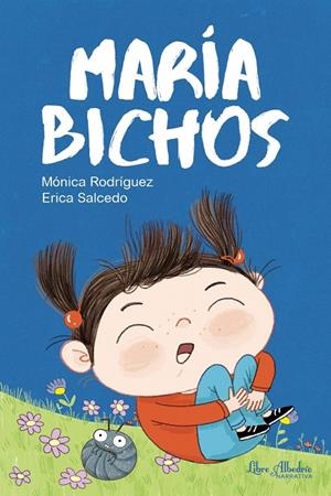 MARÍA BICHOS | 9791399056822 | RODRÍGUEZ, MÓNICA