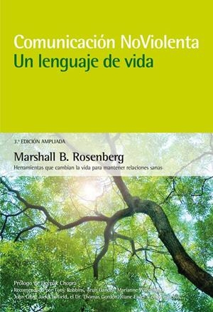 COMUNICACIÓN NOVIOLENTA. UN LENGUAJE DE VIDA. 3ª EDICIÓN AMPLIADA | 9788415053668 | B. ROSENBERG, MARSHALL