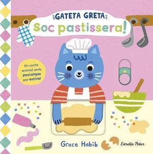 GATETA GRETA. SOC PASTISSERA! | 9791387782467 | , GRACE HABIB