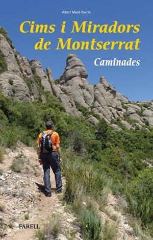 CIMS I MIRADORS DE MONTSERRAT. CAMINADES | 9788417116002 | MASÓ GARCIA, ALBERT