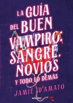 GUÍA DEL BUEN VAMPIRO: SANGRE, NOVIOS Y TODO LO DEMÁS | 9788427248298