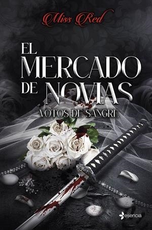 EL MERCADO DE NOVIAS, 1. VOTOS DE SANGRE | 9788408315612 | , MISS RED