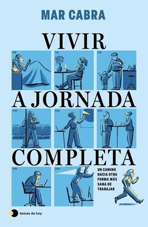 VIVIR A JORNADA COMPLETA | 9791387869557 | CABRA, MAR