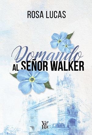 DOMANDO AL SEÑOR WALKER | 9791387601706 | LUCAS, ROSA