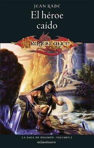 LA SAGA DE DHAMON Nº 01/03 EL HÉROE CAÍDO | 9788445011539 | RABE, JEAN