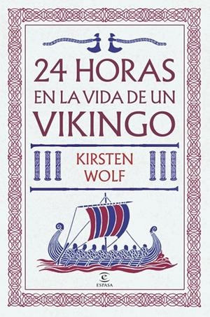 24 HORAS EN LA VIDA DE UN VIKINGO | 9788467081145 | WOLF, KIRSTEN