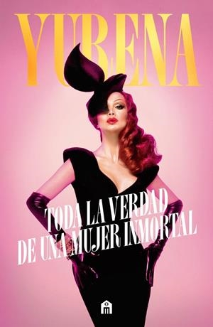 YURENA. TODA LA VERDAD DE UNA MUJER INMORTAL | 9791259577474 | YURENA,