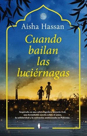 CUANDO BAILAN LAS LUCIÉRNAGAS | 9791387811112 | AISHA HASSAN,