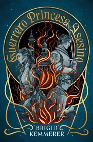 GUERRERO, PRINCESA, ASESINO | 9788410085947 | KEMMERER, BRIGID