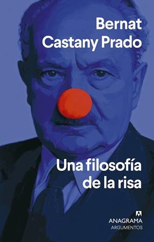 UNA FILOSOFÍA DE LA RISA | 9788433949196 | , BERNAT CASTANY PRADO