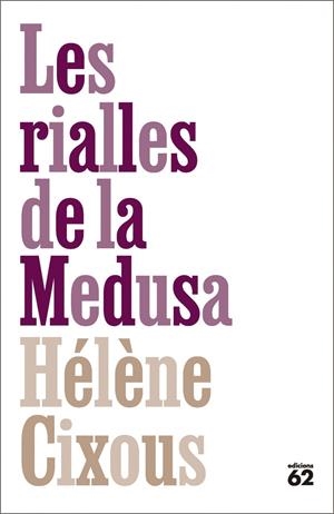 LES RIALLES DE LA MEDUSA | 9788429783070 | CIXOUS, HELENE