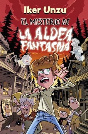 EL MISTERIO DE LA ALDEA FANTASMA | 9788427054981 | UNZU, IKER