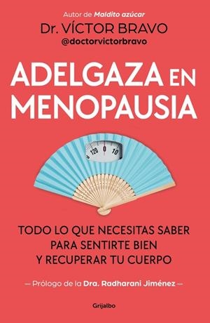 ADELGAZA EN MENOPAUSIA | 9788425373008 | BRAVO (@DOCTORVICTORBRAVO), VÍCTOR