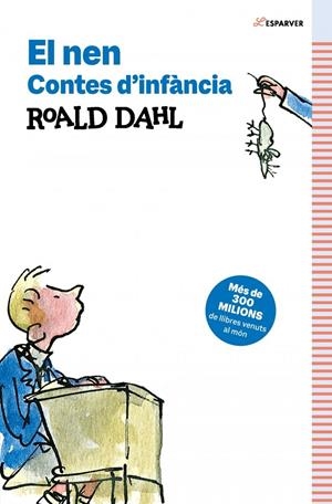 EL NEN. CONTES D’INFÀNCIA | 9791387741532 | DAHL, ROALD