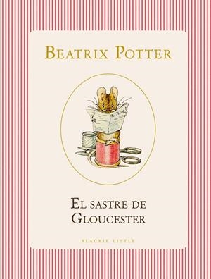 EL SASTRE DE GLOUCESTER | 9791387748500 | POTTER, BEATRIX