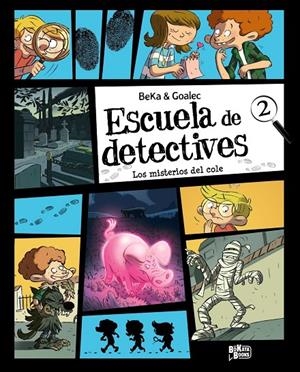 ESCUELA DE DETECTIVES, 2. LOS MISTERIOS DEL COLE | 9791388034213 | BEKA,