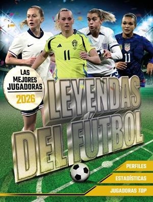 LEYENDAS DEL FÚTBOL. LAS MEJORES JUGADORAS 2026 | 9791387775032 | PETTMAN, KEVIN