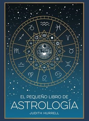 EL PEQUEÑO LIBRO DE ASTROLOGÍA | 9791388177002 | HURRELL, JUDITH