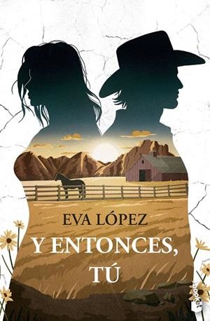 Y ENTONCES, TÚ | 9788408316824 | LÓPEZ, EVA