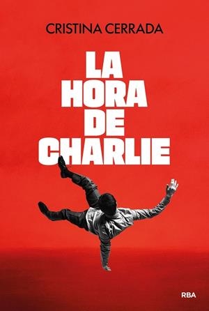 LA HORA DE CHARLIE | 9791370310080 | CERRADA, CRISTINA