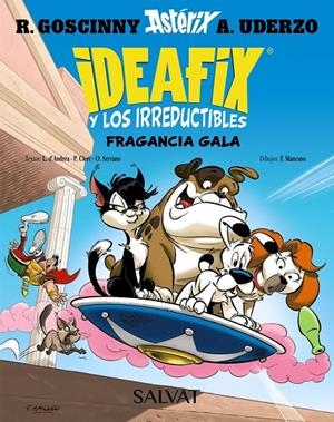IDEAFIX Y LOS IRREDUCTIBLES, 8. FRAGANCIA GALA | 9788469644034 | GOSCINNY, RENE / D'ANDRÉA, LISON / CLERC, PHILIPPE / SERRANO, OLIVIER