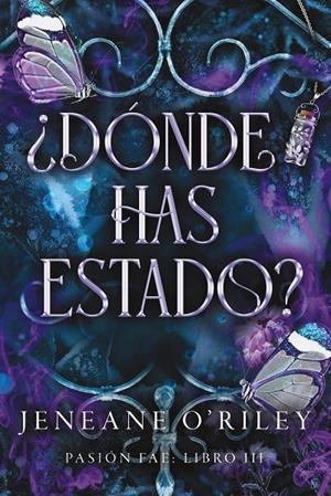 ¿DÓNDE HAS ESTADO? | 9788419988997 | O'RILEY, JENEANE