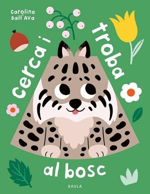 CERCA I TROBA AL BOSC | 9788447954759 | DALL’AVA, CAROLINE