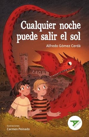 CUALQUIER NOCHE PUEDE SALIR EL SOL | 9788414073339 | GOMEZ CERDA, ALFREDO