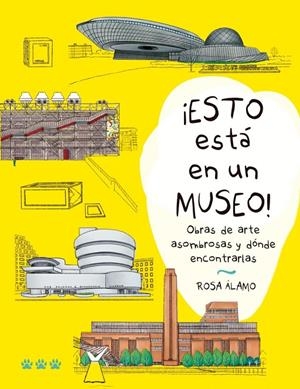 ¡ESTO ESTÁ EN UN MUSEO! | 9788412828047 | ÁLAMO, ROSA