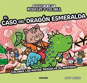 RESUELVE Y COLOREA - RESUELVE Y COLOREA. EL CASO DEL DRAGÓN ESMERALDA | 9788427254961 | QUINN, LUCY