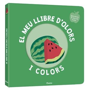 EL MEU LLIBRE D'OLORS I COLORS. FRUITES DELICIOSES | 9791039519465 | , MR IWI