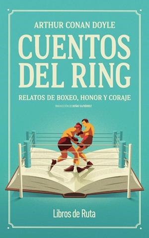 CUENTOS DEL RING | 9791387955175 | ARTHUR CONAN DOYLE, ARTHUR CONAN DOYLE