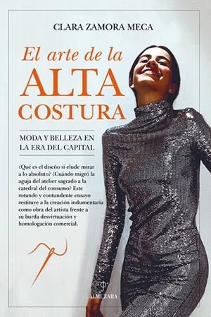 EL ARTE DE LA ALTA COSTURA | 9791370202767 | , CLARA ZAMORA MECA