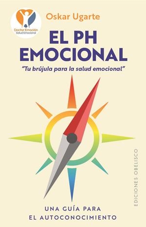 EL PH EMOCIONAL | 9788411723602 | UGARTE SÁEZ DE IÑIGO, OSKAR