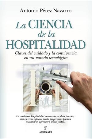 LA CIENCIA DE LA HOSPITALIDAD | 9791370202774 | PÉREZ NAVARRO, ANTONIO