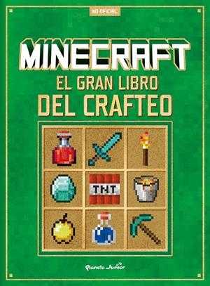 MINECRAFT. EL GRAN LIBRO DEL CRAFTEO | 9788408305293 | AA. VV., AA. VV.