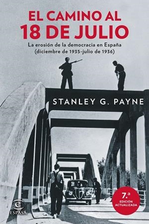EL CAMINO AL 18 DE JULIO | 9788467081565 | PAYNE, STANLEY G.