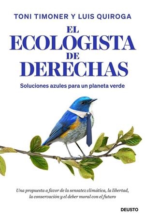 EL ECOLOGISTA DE DERECHAS | 9788423440429 | TIMONER, TONI / QUIROGA, LUIS